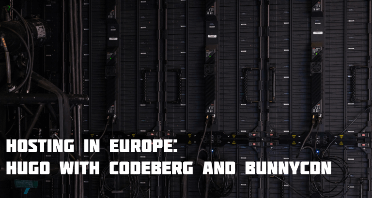 Hugo with Codeberg and BunnyCDN | code and society | codedge